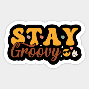 Stay groovy Cool Mother’s Sticker